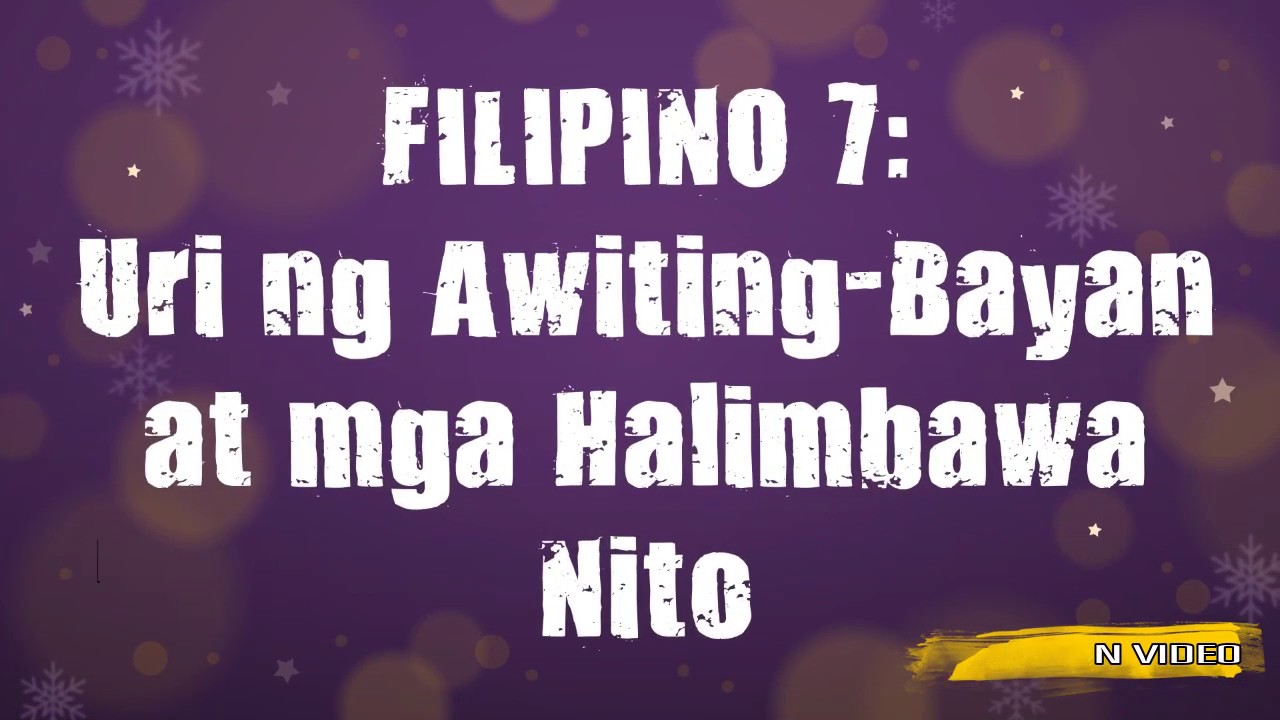 Filipino 7 - Uri ng Awiting Bayan at mga Halimbawa Nito with sample formative test