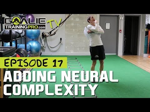 Goalie Training Pro TV Ep 17 - How to Add Neural Complexity