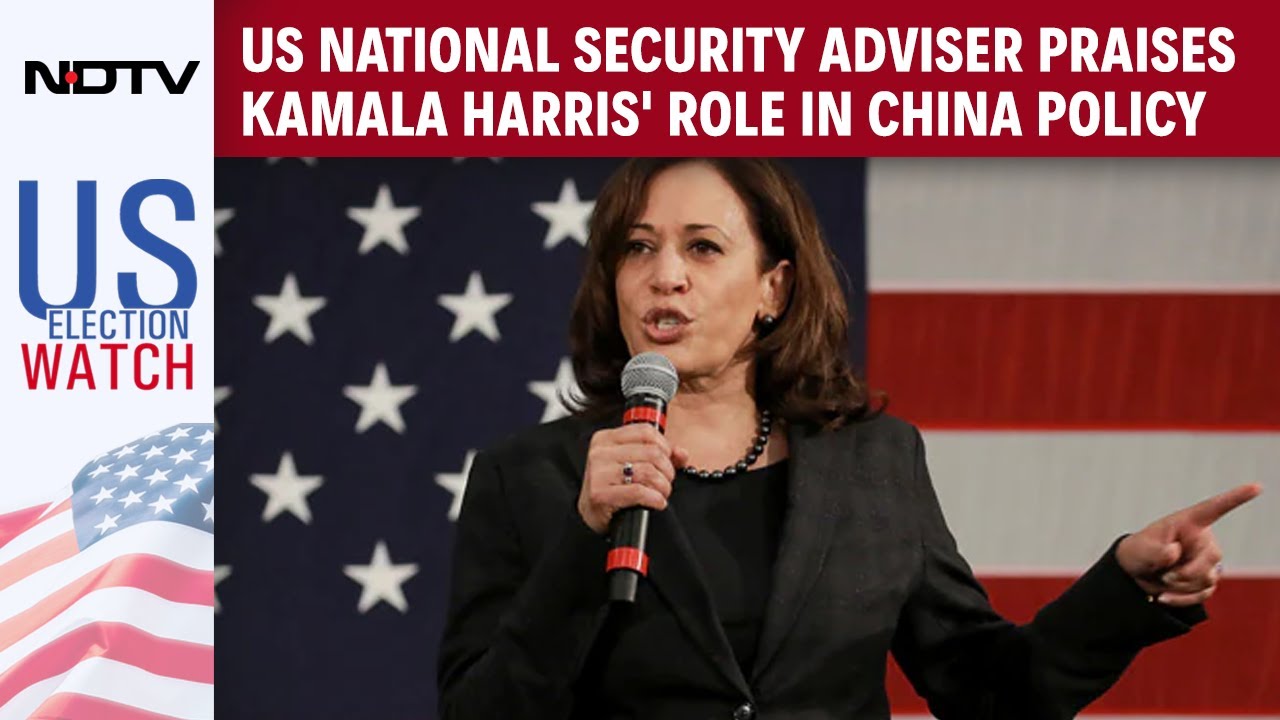 US Elections | US National Security Adviser Praises Kamala Harris' "Central" Role In China Policy
