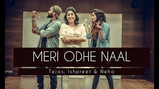 Meri Odhe Naal | Ft. Neha Bhasin | Tejas &amp; Ishpreet | Dancefit Live