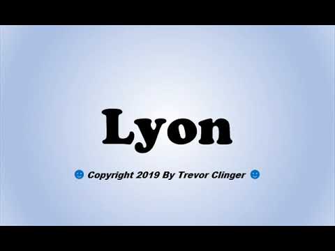 How To Pronounce Lyon