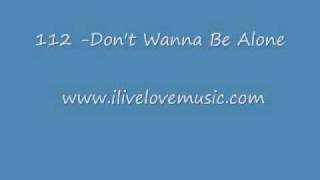 112 - Don&#39;t Wanna Be Alone [FULL SONG]