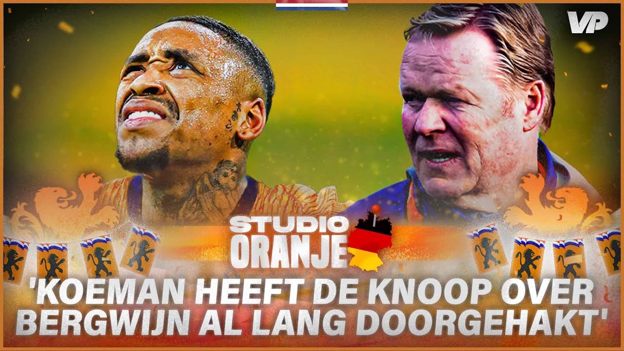 Thumbnail for article: Studio Oranje: 'Koeman heeft de knoop over Bergwijn al lang doorgehakt'