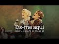 Eis Me Aqui DVD Aleluia Diante Do Trono
