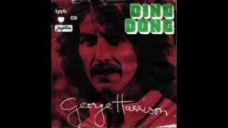 George Harrison ~ Ding Dong / I Don&#39;t Care Anymore