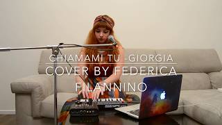 Giorgia - Chiamami tu (cover by Federica Filannino)