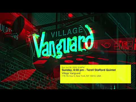 - Terell Stafford Quintet LIVE at Village Vanguard Sunday June 30, 2024, 8:00PM