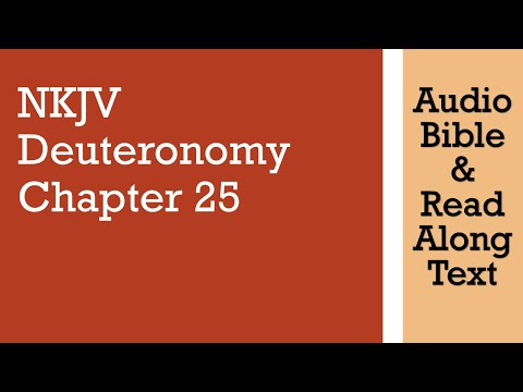 Deuteronomy 25 - NKJV - (Audio Bible & Text)