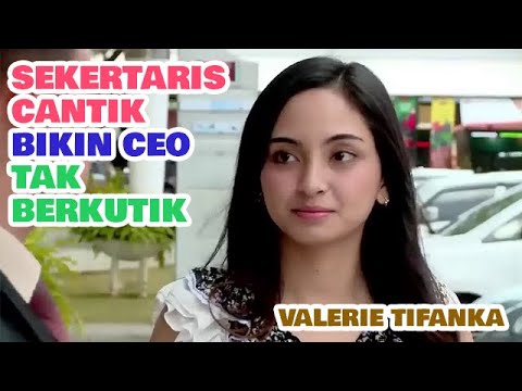 FTV TERBARU VALERIE TIFFANKA - SEKERTARIS DARI DESA BIKIN CEO MUDA JATUH CINTA
