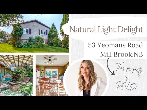 *** SOLD ***  53 Yeomans Rd., Mill Brook, NB - Tons of natural light and a backyard oasis!