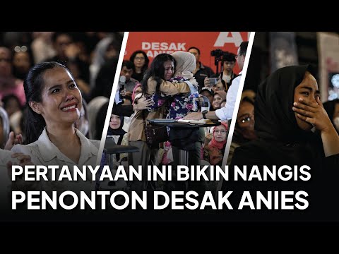 Pertanyaan Ini Bikin Nangis Penonton Desak Anies
