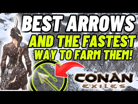 Conan Exiles Best Arrows