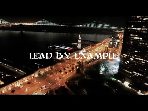 Video thumbnail for Lead by Example