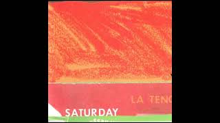 Yo La Tengo - Saturday