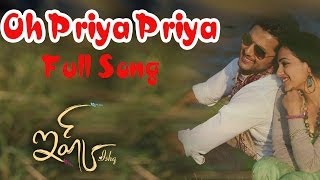 Oh Priya Priya Full Song ll Ishq Movie ll Nithin, Nithya Menon