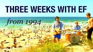 EF Celebrates 50 Years ‒ "Three weeks with EF" (from 1994)