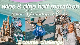 RUN DISNEY VLOG | wine & dine half marathon 2021, two course challenge