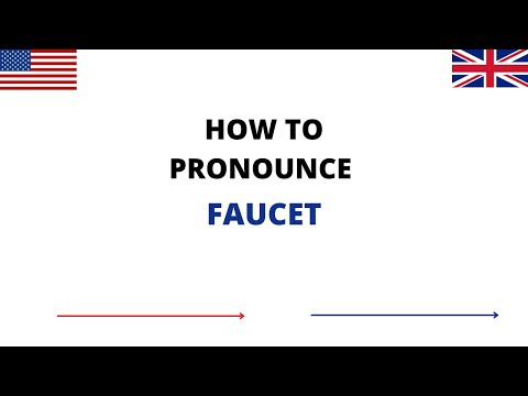 How To Pronounce FAUCET Correctly In English | FAUCET Pronunciation | How To Say FAUCET