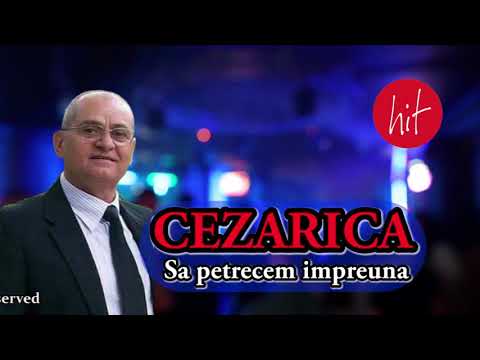 CEZARICA SI MIRACOL C - SA PETRECEM IMPREUNA