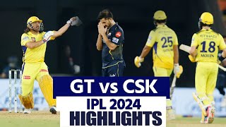 GT vs CSK IPL 2024 59 Match Highlights: Gujarat vs Chennai Full Match Highlights | IPL Highlights