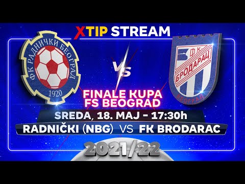 XtipStream: Radnički (Novi Beograd) – Brodarac (Beograd) (sreda, 18. maj, 17:30)