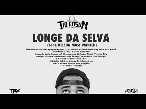 Tio Edson - Longe da Selva [Vídeo_Letra]
