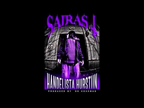 SAIRAS † Handelista Hurstiin - Intro m. OD kokemus