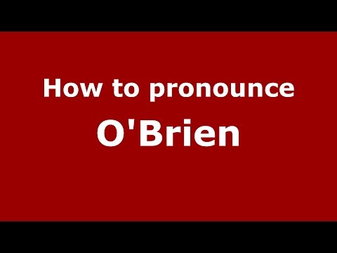 How to pronounce O'brien