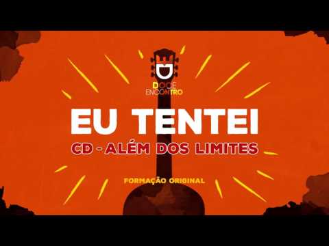 Eu Tentei video