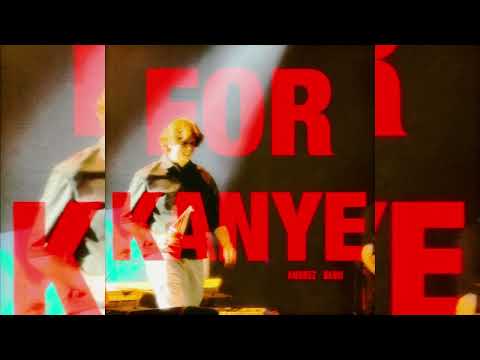 FOR KANYE - Andrez Babii (AUDIO)