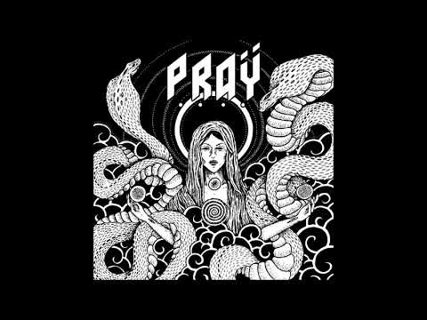 Praÿ - Praÿ (full Album 2019)