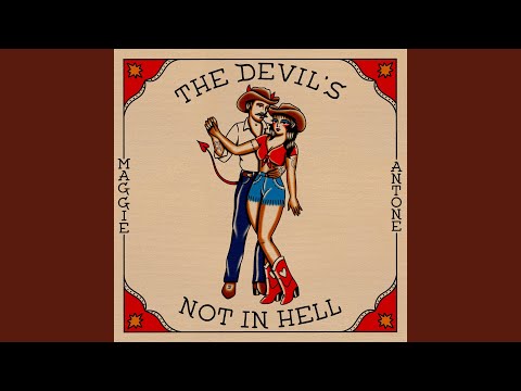 The Devil's Not In Hell