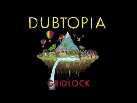 Gentleman’s Dub Club - Gridlock (Official Audio)