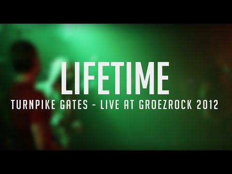LIFETIME - Turnpike Gates (Live at Groezrock 2012)
