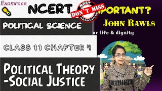 Political Theory: Social Justice | English | NCERT Class 11 Political Science Chapter 4