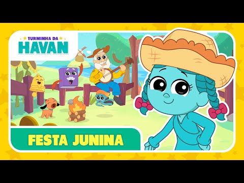 FESTA JUNINA - CAI CAI BALÃO, CAPELINHA DE MELÃO | TURMINHA DA HAVAN