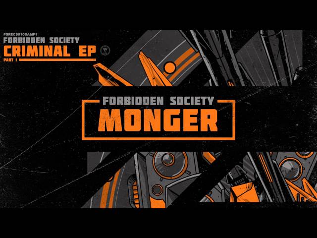 Forbidden Society - Monger (Remix Stems)