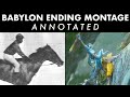 Babylon Ending Montage | Annotated
