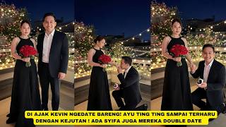 Download lagu AYU TING TING TERHARU! KEVIN GUSNADI BERI KEJUTAN SAAT DOUBLE DATE, SYIFA DAN SUAMI JADI SAKSI mp3