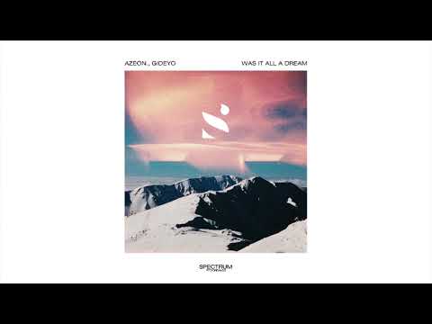 Azeon., Gideyo - Was It All A Dream