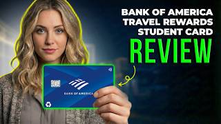Bank of America Travel Rewards Credit Card for Students Review 2026 | Student Travel Points Guide