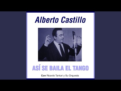 Que Me Quiten Lo Bailao - Alberto Castillo