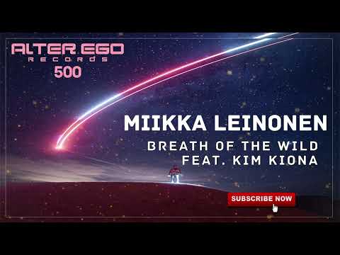 Miikka Leinonen Feat. Kim Kiona - Breath of The Wild [Vocal Trance / Trance]