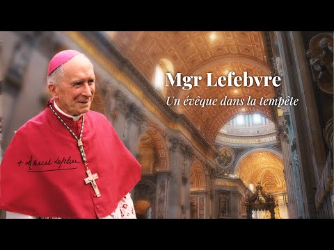 MONSEIGNEUR LEFEBVRE | Film complet en français