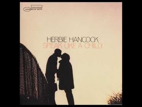 Herb̲i̲e̲ H̲a̲n̲c̲o̲c̲k̲ ̲- ̲S̲p̲e̲a̲k̲ L̲i̲k̲e̲ A̲ ̲Ch̲i̲l̲d (̲1̲9̲6̲8̲)̲