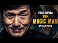 Jackie Chan Is THE MAGIC MAN - English Movie | Hollywood Blockbuster Fantasy Action Movie In English