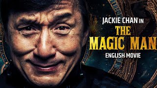 Jackie Chan Is THE MAGIC MAN - English Movie  Holl