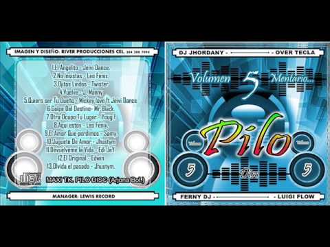 11 Quiero Ser tu dueño - Mickey Love ft Jeivy dance _  Pilo Disc Vol 5