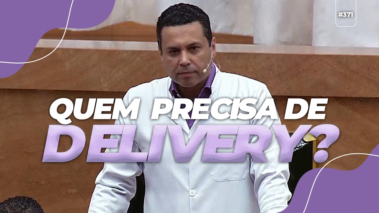 Quem precisa de DELIVERY com um Deus assim?