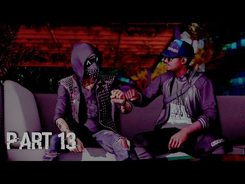 WATCHED BY THE FBI - WATCH DOGS 2 Gameplay Walkthrough - Part 13 ( No Commentary )